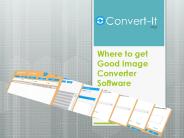 Where to get Good Image Converter Software