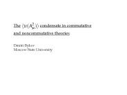 The        condensate in commutative