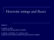 Heterotic strings and fluxes