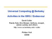 Universal Computing @ Berkeley Activities in the ISRG / Endeavour