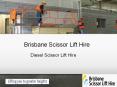 Brisbane Scissor Lift Hire - Diesel Scissor Lift Hire PowerPoint PPT Presentation