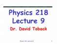 Physics 218 Lecture 9 PowerPoint PPT Presentation