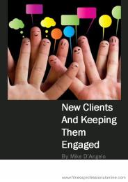 New Clients And Keeping Them Engaged