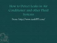 How to detect leaks with tank007 UV flashlight