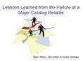 Lessons Learned from the Failure of a Major Catalog Retailer PowerPoint PPT Presentation