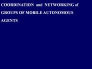 COORDINATION and NETWORKING of