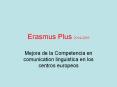 Erasmus Plus 2014-2016 PowerPoint PPT Presentation