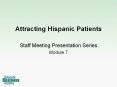 Attracting Hispanic Patients PowerPoint PPT Presentation