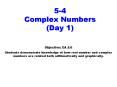 5-4 Complex Numbers (Day 1) PowerPoint PPT Presentation