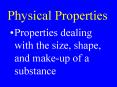 Physical Properties PowerPoint PPT Presentation