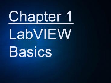 PPT – Chapter 1 LabVIEW Basics PowerPoint presentation | free to ...