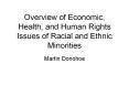 Overview of Economic, Health, and Human Rights Issues of Racial and Ethnic Minorities PowerPoint PPT Presentation