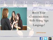 Boost Your Communication Skills Using Sign Language (1)