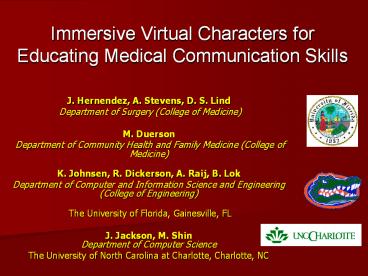Immersive Virtual Characters for Educating Medical Communication Skills