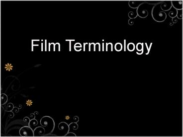Film Terminology