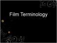 Film Terminology PowerPoint PPT Presentation