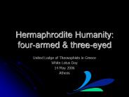 Hermaphrodite Humanity: four-armed