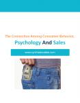 The Connection Among Consumer Behavior, Psychology And Sales PowerPoint PPT Presentation