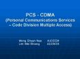 PCS%20-%20CDMA%20(Personal%20Communications%20Services%20 PowerPoint PPT Presentation