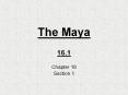 The Maya PowerPoint PPT Presentation