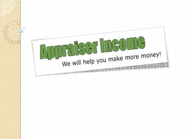 Appraiser Income