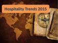 Hospitality Trends 2015 PowerPoint PPT Presentation