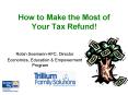 How to Make the Most of Your Tax Refund! PowerPoint PPT Presentation