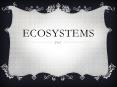 Ecosystems PowerPoint PPT Presentation