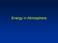 Energy in Atmosphere PowerPoint PPT Presentation