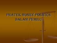 Pratek Money Politics dalam Pemilu