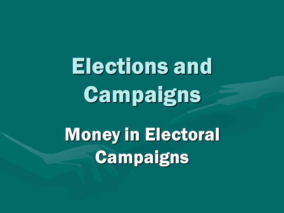 Elections and Campaigns