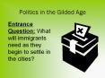 Politics in the Gilded Age PowerPoint PPT Presentation