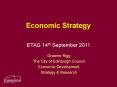 Economic Strategy   ETAG 14th September 2011 PowerPoint PPT Presentation