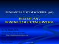PENGANTAR SISTEM KONTROL (psk) PERTEMUAN 7 KONFIGURASI SISTEM KONTROL PowerPoint PPT Presentation