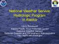 National Weather Service Hydrologic Program in Alaska PowerPoint PPT Presentation
