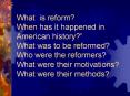 What is reform? When has it happened in American history? PowerPoint PPT Presentation