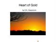 Heart of Gold PowerPoint PPT Presentation
