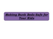 Making Bunk Beds Safe for Your Kids