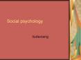 Social psychology PowerPoint PPT Presentation