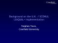 Background on the U.K. / SCONUL LibQUAL  implementation PowerPoint PPT Presentation