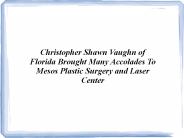 Christopher Shawn Vaughn Florida - Medical Device Professional
