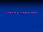 Evaluating Research Claims