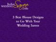 Three Best Blouse Designs for your Saree PowerPoint PPT Presentation