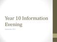 Year 10 Information Evening PowerPoint PPT Presentation