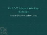 Tank007 magnet Working Flashlight