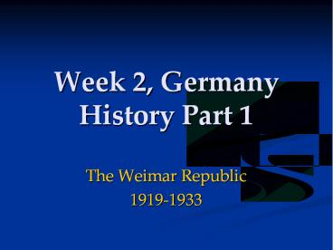 Week 2, Germany History Part 1