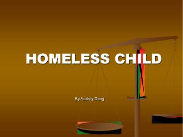HOMELESS CHILD