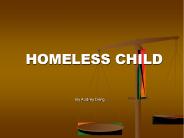 HOMELESS CHILD