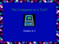 The Computer as a Tool! PowerPoint PPT Presentation