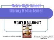 Metro High School Library Media Center
